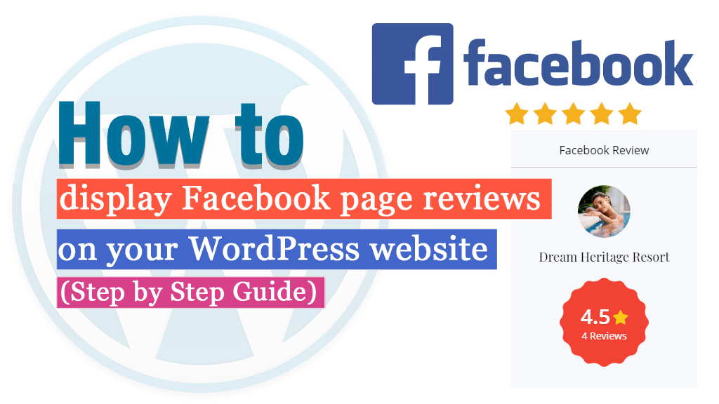 How to Display Facebook Page Reviews on your WordPress Website? (Step