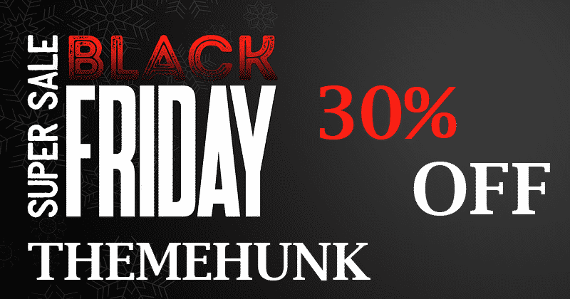 50+ Crazy Black Friday and Cyber Monday WordPress Deals 2020 ThemeHunk - Black Friday and Cyber Monday Deals on WordPress